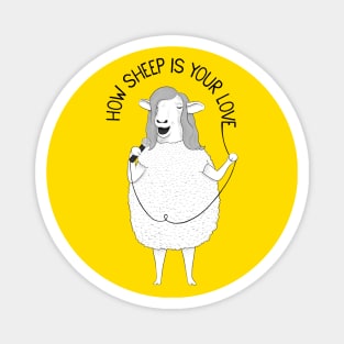 How Sheep Is Your Love | Animal Karaoke Collection Magnet